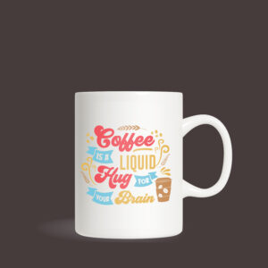 Coffee is a Liquid Hug for Your Brain